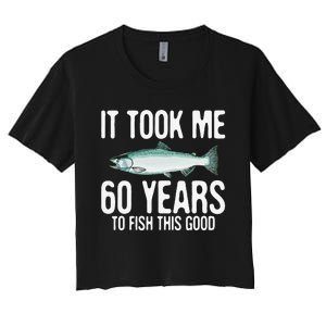 Funny Chinook Salmon Fishing 60th Birthday 60 Years To Fish Women's Crop Top Tee