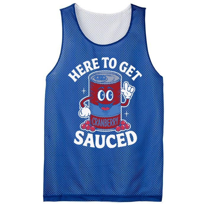 Funny Cranberry Sauce Quote Thanksgiving Here To Get Sauced Gift Mesh Reversible Basketball Jersey Tank