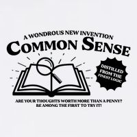 Funny Common Sense Advertisement Garment-Dyed Sweatshirt