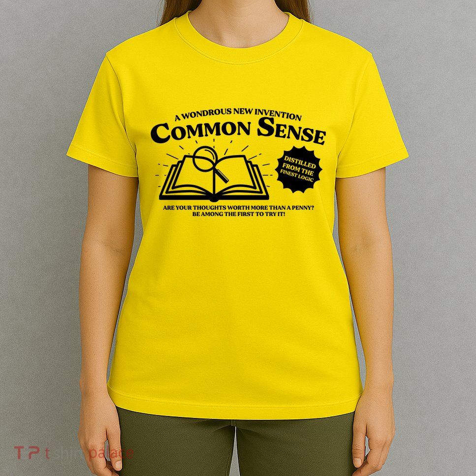 Funny Common Sense Advertisement T-Shirt