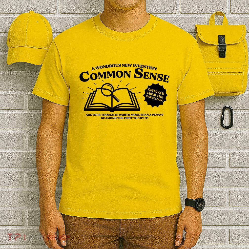 Funny Common Sense Advertisement T-Shirt