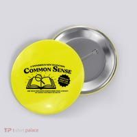Funny Common Sense Advertisement Button