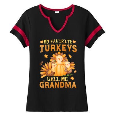 Funny Cute S My Favorite Turkeys Call Me Grandma Fall Thanksgiving Ladies Halftime Notch Neck Tee