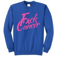 Fck Cancer Survivor Fighter Cancer Awareness Cute Gift Sweatshirt