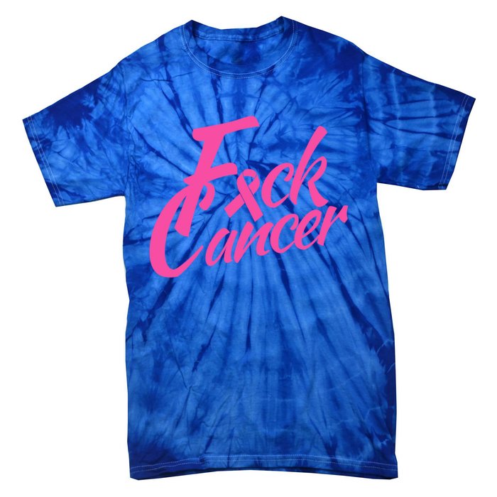 Fck Cancer Survivor Fighter Cancer Awareness Cute Gift Tie-Dye T-Shirt