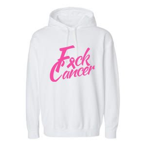 Fck Cancer Survivor Fighter Cancer Awareness Cute Gift Garment-Dyed Fleece Hoodie