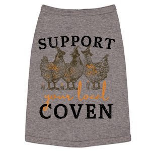 Funny Chicken Support Your Local Coven Witch Girl Farm Lover Doggie Tank