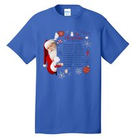 Funny Cute Santa Christmas Check Bucket List Gift For Mom Gift Tall T-Shirt