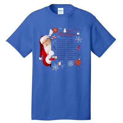 Funny Cute Santa Christmas Check Bucket List Gift For Mom Gift Tall T-Shirt