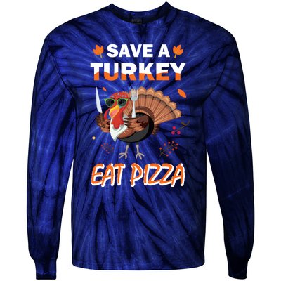 Funny Cute ''Save A Turkey Eat Pizza'' Thanksgiving Turkey Day Pizza Lover For Tie-Dye Long Sleeve Shirt