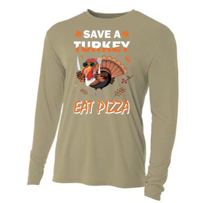 Funny Cute ''Save A Turkey Eat Pizza'' Thanksgiving Turkey Day Pizza Lover For Cooling Performance Long Sleeve Crew