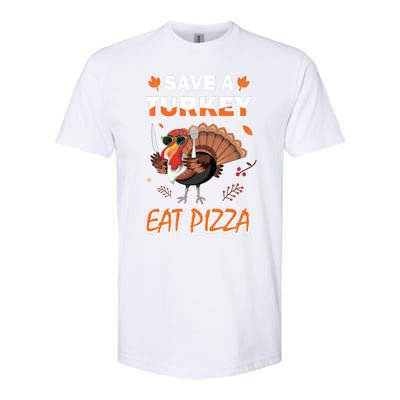 Funny Cute ''Save A Turkey Eat Pizza'' Thanksgiving Turkey Day Pizza Lover For Softstyle CVC T-Shirt