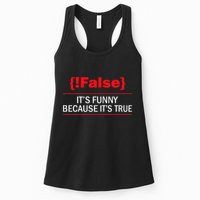 !False Computer Science Programmer Coding Software Coder Women's Racerback Tank