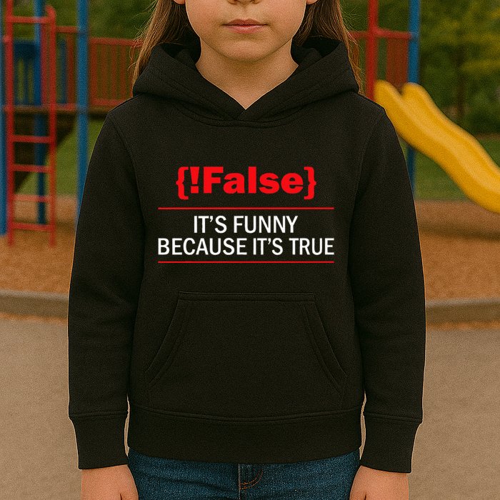 !False Computer Science Programmer Coding Software Coder Kids Hoodie
