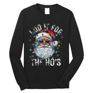 Funny Christmas Santa Claus I Do It For The Hos Cute Xmas Long Sleeve Shirt