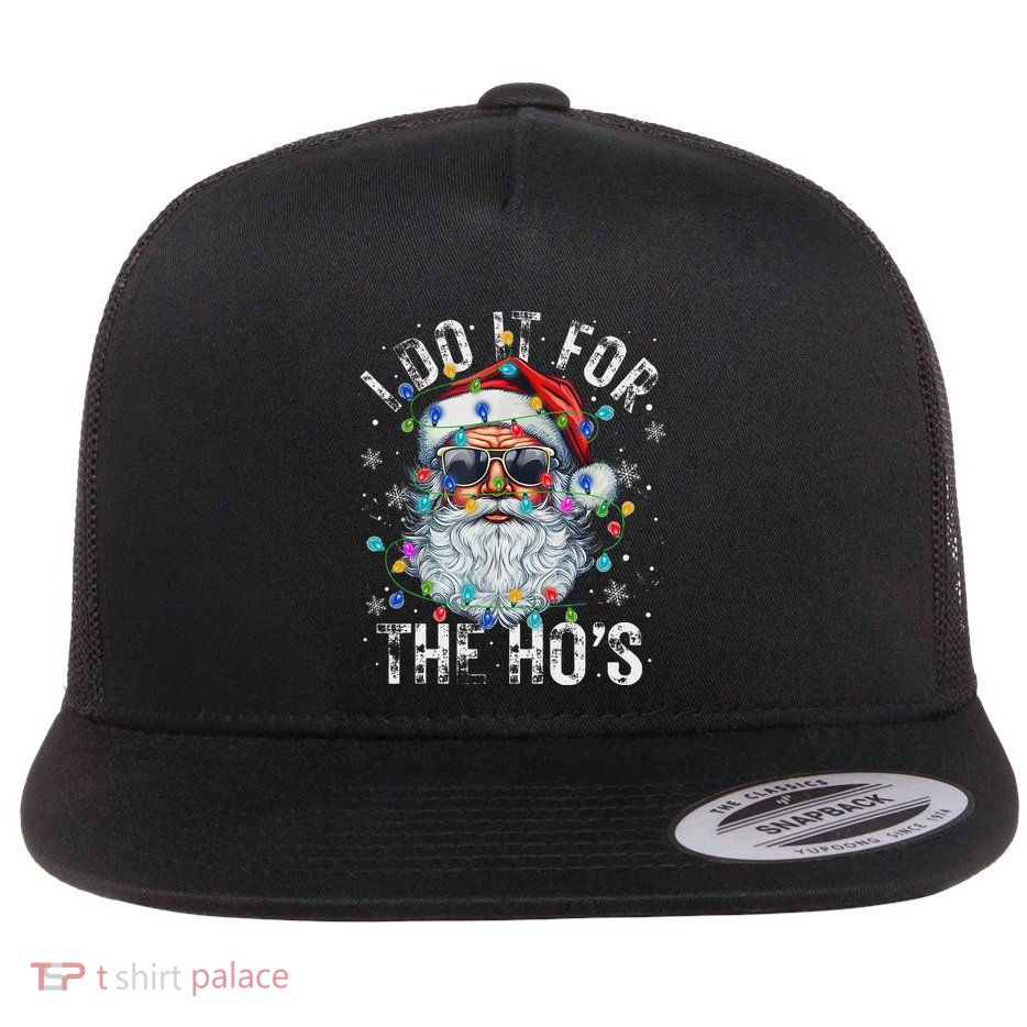 Funny Christmas Santa Claus I Do It For The Hos Cute Xmas Flatbill Hat
