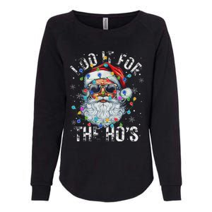 Funny Christmas Santa Claus I Do It For The Hos Cute Xmas Womens California Wash Sweatshirt