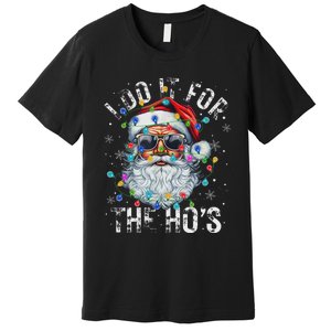 Funny Christmas Santa Claus I Do It For The Hos Cute Xmas Premium T-Shirt