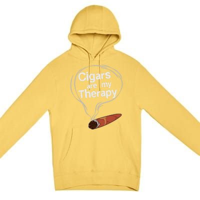 Funny Cigar Smoker Print Cigars Are My Therapy Gift Product Gift Premium Pullover Hoodie