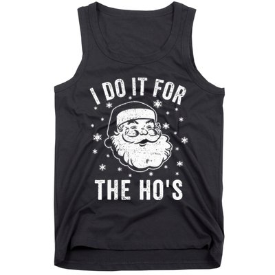 Funny Christmas Santa Clause I Do It For The Ho's Santa Tank Top
