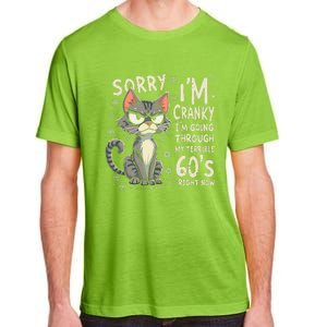 Fun Cat Sorry IM Cranky IM Going Through My Terrible 60S Adult ChromaSoft Performance T-Shirt