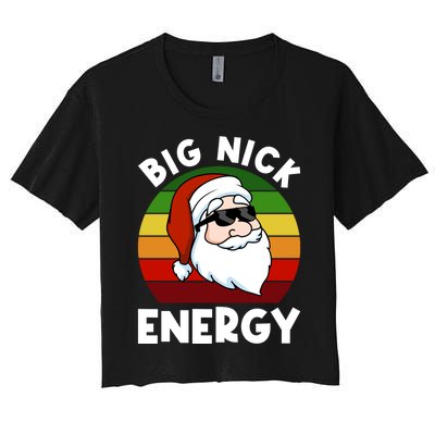 Funny Christmas Shirt Santa Shirt Big Nick Energy Xmas Women's Crop Top Tee