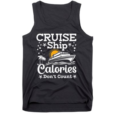 Funny Cruise Ship Calories Don't Count Food Cruising Lover Tank Top