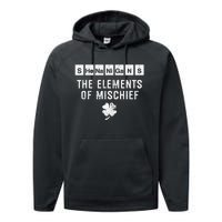 Funny Chemistry  Shenanigans Periodic Table Elements Performance Fleece Hoodie