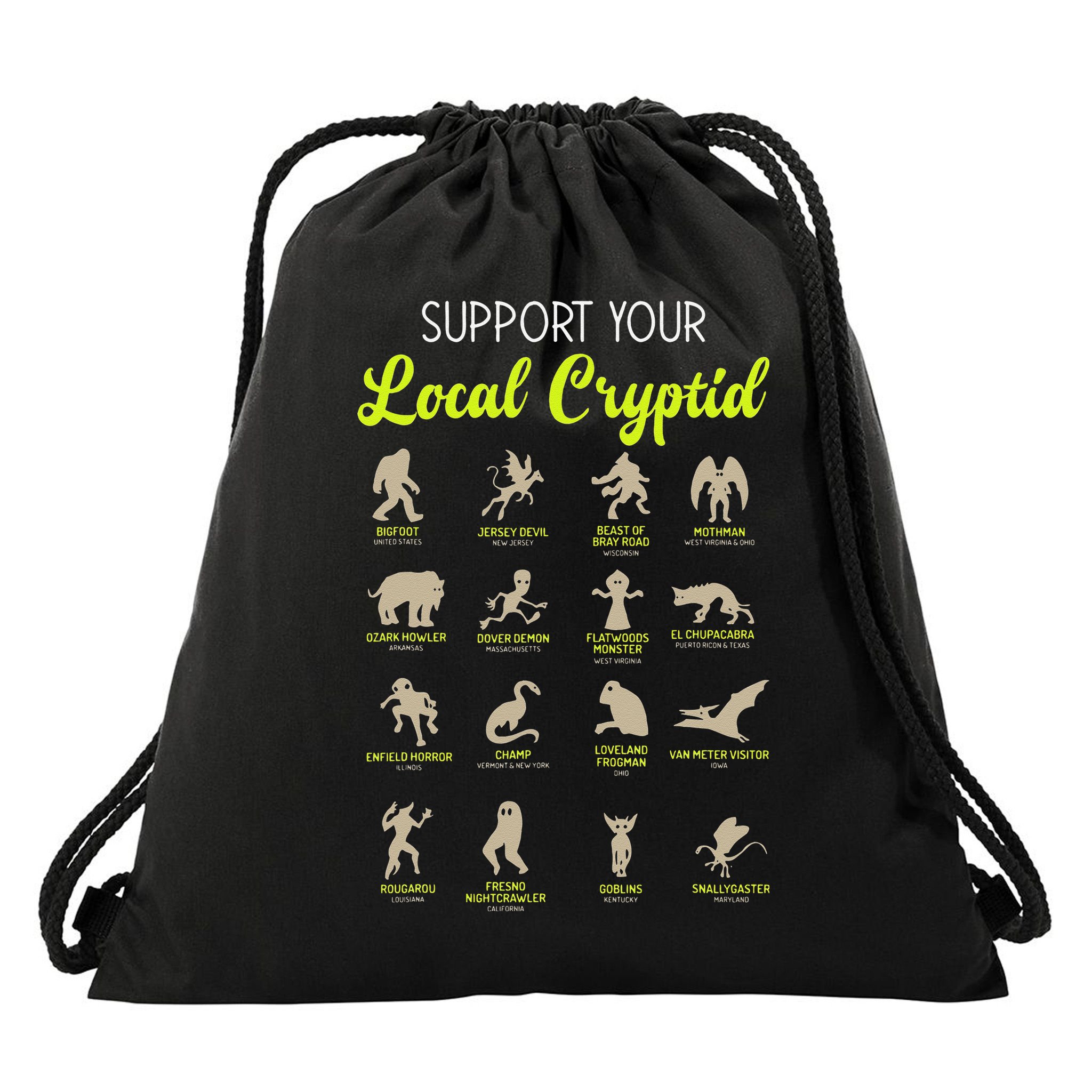 Funny Cryptozoology Support Your Local Cryptid Research Team Drawstring Bag