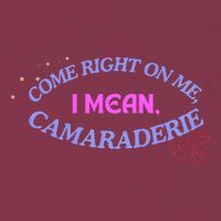 Funny Camaraderie Spelling Come Right On Me 16oz Travel Tumbler