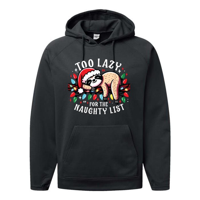 Funny Christmas Shirts For Women Naughty List Sloth Performance Fleece Hoodie