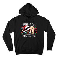 Funny Christmas Shirts For Women Naughty List Sloth Tall Hoodie