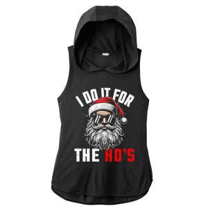 Funny Christmas Santa Claus I Do It For The Hos Cute Xmas Cool Gift Ladies PosiCharge Tri-Blend Wicking Draft Hoodie Tank