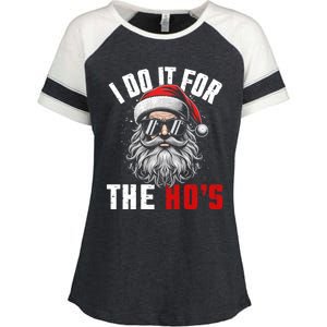 Funny Christmas Santa Claus I Do It For The Hos Cute Xmas Cool Gift Enza Ladies Jersey Colorblock Tee