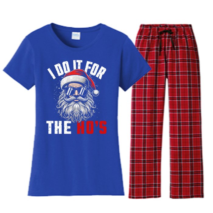 Funny Christmas Santa Claus I Do It For The Hos Cute Xmas Cool Gift Women's Flannel Pajama Set