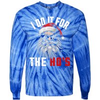 Funny Christmas Santa Claus I Do It For The Hos Cute Xmas Cool Gift Tie-Dye Long Sleeve Shirt