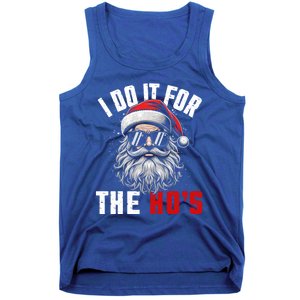 Funny Christmas Santa Claus I Do It For The Hos Cute Xmas Cool Gift Tank Top