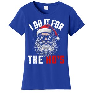 Funny Christmas Santa Claus I Do It For The Hos Cute Xmas Cool Gift Women's T-Shirt