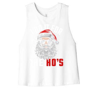 Funny Christmas Santa Claus I Do It For The Hos Cute Xmas Cool Gift Women's Racerback Cropped Tank