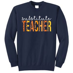 Funny Cute Substitute Teacher Leopard Fall Autumn Thanksgiving Tall Sweatshirt