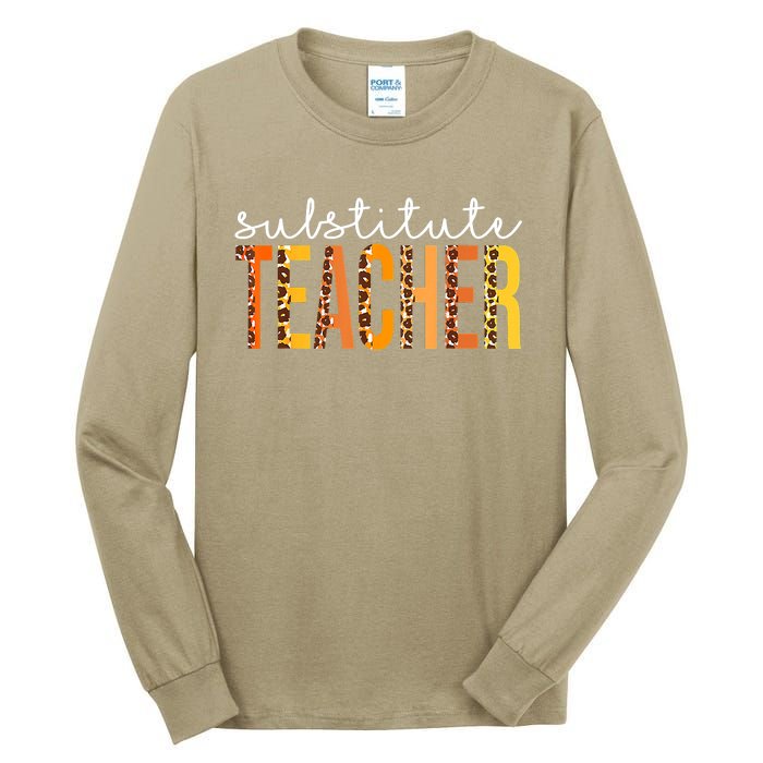 Funny Cute Substitute Teacher Leopard Fall Autumn Thanksgiving Tall Long Sleeve T-Shirt