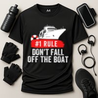 Funny Cruise Ship Rule #1 DonT Fall Off The Boat Funny Cruise Ship Meme Performance Shirt