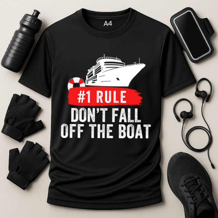 Funny Cruise Ship Rule #1 DonT Fall Off The Boat Funny Cruise Ship Meme Performance Shirt