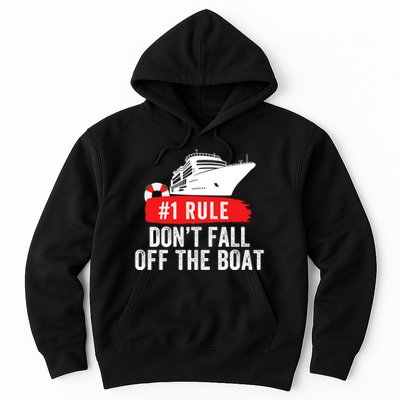 Funny Cruise Ship Rule #1 DonT Fall Off The Boat Funny Cruise Ship Meme Hoodie