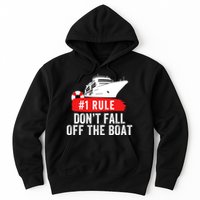 Funny Cruise Ship Rule #1 DonT Fall Off The Boat Funny Cruise Ship Meme Hoodie