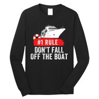 Funny Cruise Ship Rule #1 DonT Fall Off The Boat Funny Cruise Ship Meme Long Sleeve Shirt