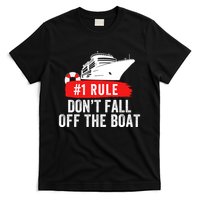Funny Cruise Ship Rule #1 DonT Fall Off The Boat Funny Cruise Ship Meme T-Shirt