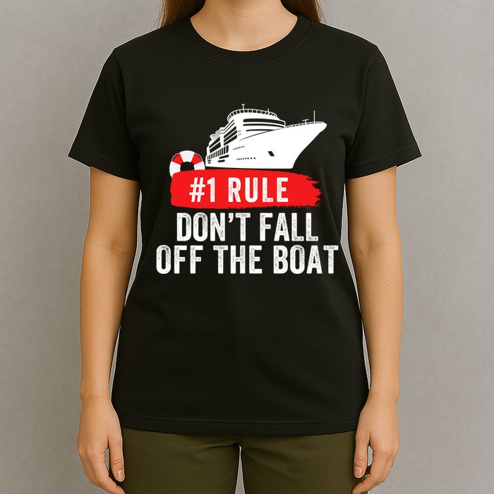 Funny Cruise Ship Rule #1 DonT Fall Off The Boat Funny Cruise Ship Meme T-Shirt