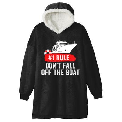 Funny Cruise Ship Rule #1 DonT Fall Off The Boat Funny Cruise Ship Meme Hooded Wearable Blanket
