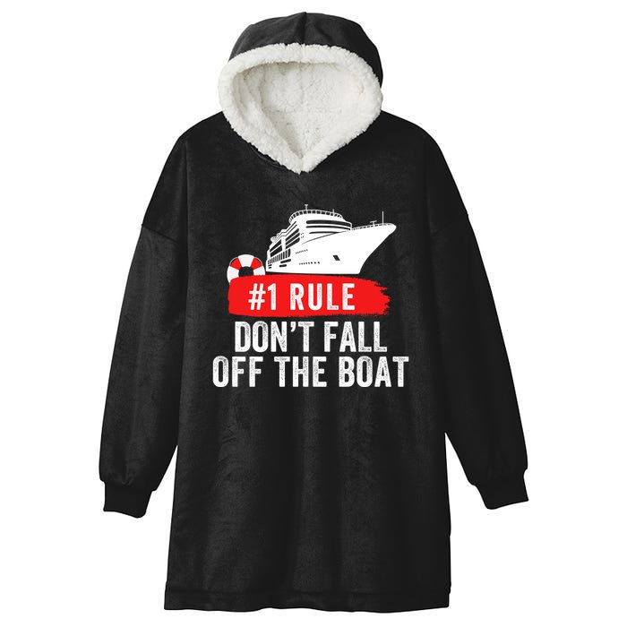 Funny Cruise Ship Rule #1 DonT Fall Off The Boat Funny Cruise Ship Meme Hooded Wearable Blanket